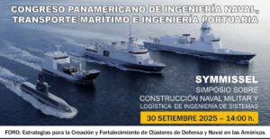 SYMMISSEL 2025: Foro Estratégico de Clústeres de Defensa y Naval en las Américas